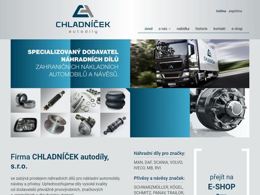 chladníček autodíly, s.r.o. se specializuje na prodej kvalitních náhradních dílů na nákladní automobily, kamiony, návěsy a přívěsy.