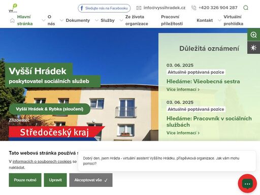 vyšší hrádek, p.s.s., příspěvková organizace středočeského kraje, poskytuje pobytové služby v domácnostech a ambulantní službu denní stacionář.