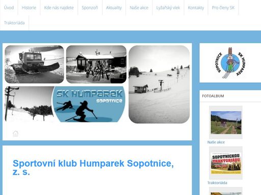 stránky sportovního klubu humparek sopotnice. sportovní klub se zabývá lyžováním. humparek je název kopce na kterém je umístěn lyžařský vlek sk. sportovní klub pořádá akce pro veřejnost - závody ve sjezdovém lyžování, dětské karnevaly, čarodějnice apod.