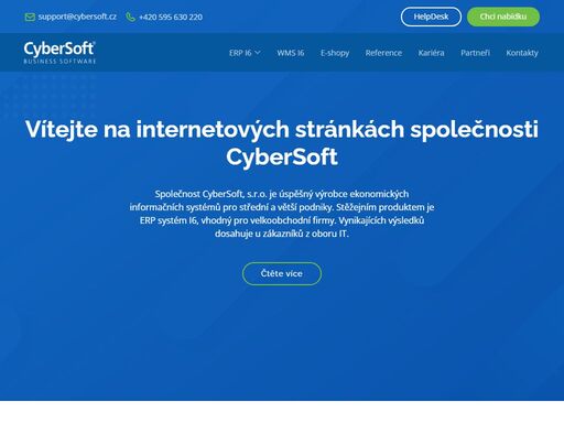 společnost cybersoft, s.r.o. je úspěšný výrobce ekonomických informačních systémů pro střední a větší podniky. stěžejním produktem je erp systém i6, vhodný pro velkoobchodní firmy. vynikajících výsledků dosahuje u zákazníků z oboru it.