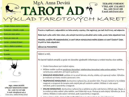 výklad karet praha. tarot ad - pomoc formou výkladu, konzultace a čtení z tarotových karet. výklad karet na vaše zdraví, rodinu, práci, minulý život, finanční situaci a mnoho dalších otázek. osobní výklad karet v praze - kartářka anna devátá