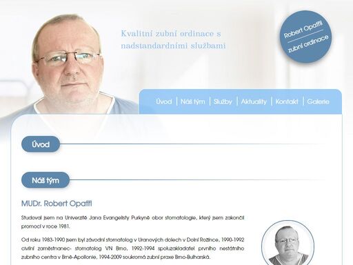 robert opatřil, zubní ordinace brno. zubař robert opatřil. stomatologie v brně. stomatolog robert opatřil. ceník zubařských zákroků, zubní ordinace, úprava zubů