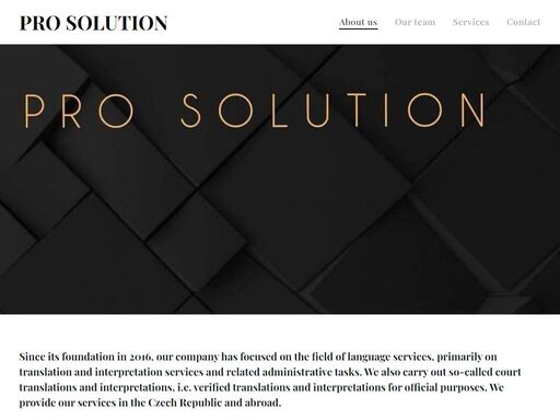 since its foundation in 2016, our company has focused on the field of language services, primarily on translation and interpretation services and related administrative tasks. we also carry out so-called court translations and interpretations, i.e. verified translations and interpretations for official purposes. we provide our services in the czech...