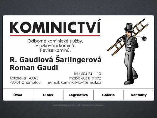 kominictví chomutov - kominík renata gaudlová šarlingerová nabízí kompletní kominické služby jako jsou čištění, vložkování a revize komínů.