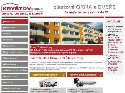 plastová okna brno, kryštov group. profily čtyři až sedm komor, až tři těsnění, krytá ocelová výztuž, vysoká pevnost a stálost. kvalitní a prověřený český výrobce plastových oken a dveří.