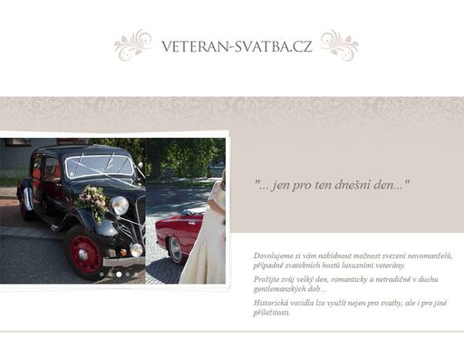 veterány na svatbu a;jiné příležitosti