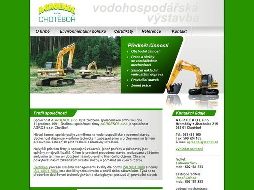 agroekol s.r.o. je zaměřena na vodohospodářské a pozemní stavby v oblasti výstavby a rekonstrukce rybníků, hrází, kalových jímek, retenčních nádrží, likvidace povodňových škod a kontaminovaných sedimentů.