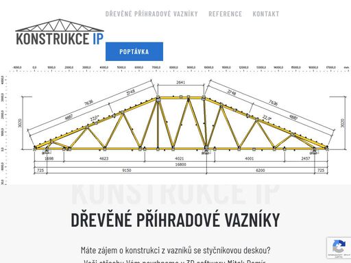 realizujeme příhradové vazníky, krovy, stropní nosníky a dřevostavby