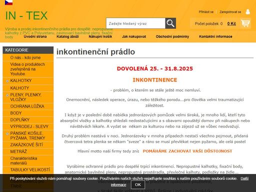 výroba a prodej inkontinvýroba a prodej inkontinenčního prádla pro dospělé: nepropustné kalhotky z pvc a polyuretanu, zavinovací bavlněné pleny, fixační bodyenčních pomůcek pro dospělé / zakázkové šití