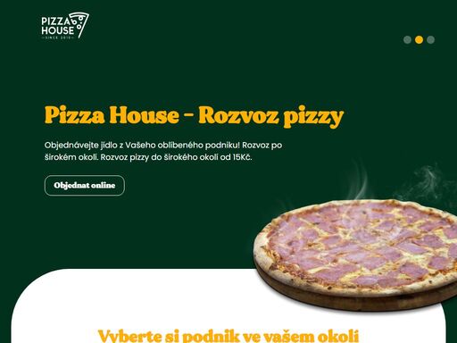 pizza house nabízí rozvoz pizzy a dalších jídel až k vám domů. objednávejte online z poboček únhošť, nové strašecí, rakovník, žatec a podbořany. pizza již od 15 kč za rozvoz!