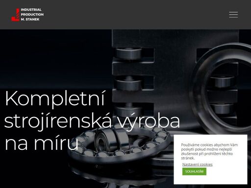 kompletní strojírenská výroba na míru. cnc obrábění, odlévání, lisování, laminování, svařování, povrchová úprava, montáž. rodinná tradice od roku 1991.