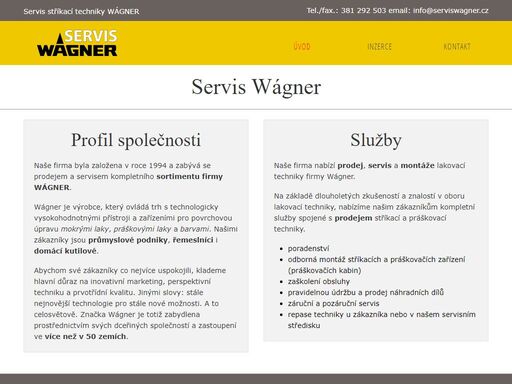 wágner je výrobce, který ovládá trh s technologicky vysokohodnotnými přístroji a zařízeními pro povrchovou úpravu mokrými laky, práškovými laky a barvami. našimi zákazníky jsou průmyslové podniky, řemeslníci i domácí kutilové.