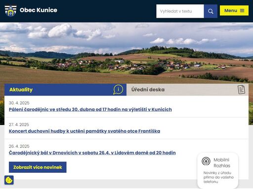 obec kunice se rozkládá na horním konci údolí, sevřeného mezi zalesněné kopce záhoří a nivy. 