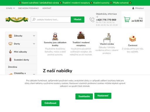 vlastní výroba zákusků, dortů a lahůdek z kvalitních surovin a původních receptur.