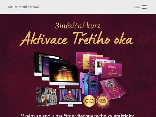 jak dosáhnout aktivace třetího oka? jak třetí oko otevřít? probuďte svou intuici a dosáhněte mimosmyslového vnímání díky kurzu mudr. moniky sičové