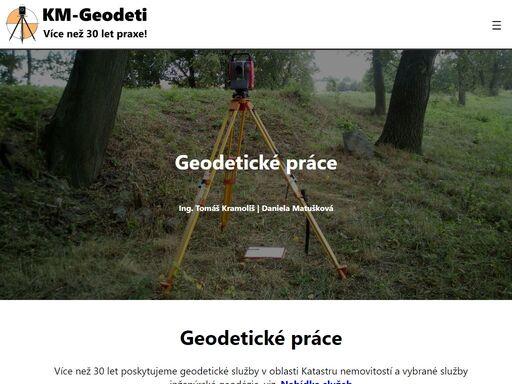 poskytujeme geodetické služby v oblasti katastru nemovitostí a vybrané služby inženýrské geodézie, viz. nabídka služeb
