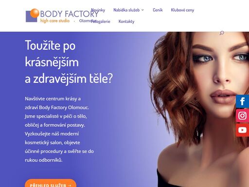 v body factory olomouc nabízíme profesionální kosmetické služby v oblasti péče o tělo, obličej a formování postavy. moderní vybavení a obětavé specialistky.