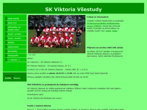 domácí stránky fotbalového klubu sk viktoria všestudy, za který soutěží jak muži, tak i ženy. najdete zde jak aktuální informace, tak i něco z historie a samozřejmě také fotografie. sportu zdar!  ;-)