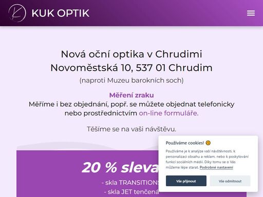 oční optika v chrudimi na adrese novoměstská 10. 
      optometristka šárka kuklová a tým optiček se na vás těší. 
      měření zraku a široký výběr dioptrických i slunečních brýlí, kontaktních čoček a dalšího příslušenství.