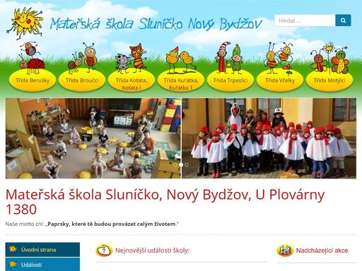 naše motto zní: „paprsky, které tě budou provázet celým životem.“
