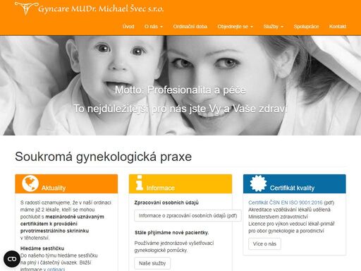 naším cílem je poskytovat kompletní gynekologickou péči pro dívky a ženy, od raného mládí až do pozdního věku, v příjemném prostředí, za pomoci vynikajících odborníků a špičkového vybavení již od roku 1994.