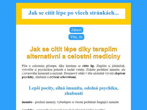 jak se cítit líp. nadhled spisovatelky, která nabízí i terapie alternativní a celostní medicíny pro posílení imunity, kondice i psychiky.