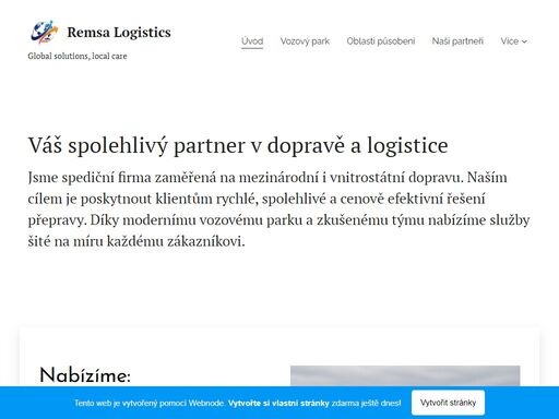 ? spolehlivost a flexibilita ? moderní a udržovaný vozový park ? profesionální řidiči a dispečeři ? rychlá komunikace a férové ceny