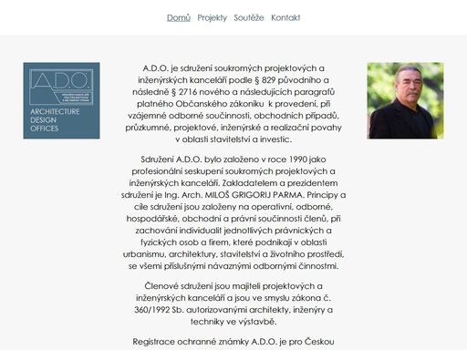 a.d.o. je sdružení soukromých projektových a inženýrských kanceláří podle § 829 původního a následně § 2716 nového a následujících paragrafů platného občanského zákoníku k provedení, při vzájemné odborné součinnosti, obchodních případů, průzkumné, projektové, inženýrské a realizační povahy v oblasti stavitelství a investic.