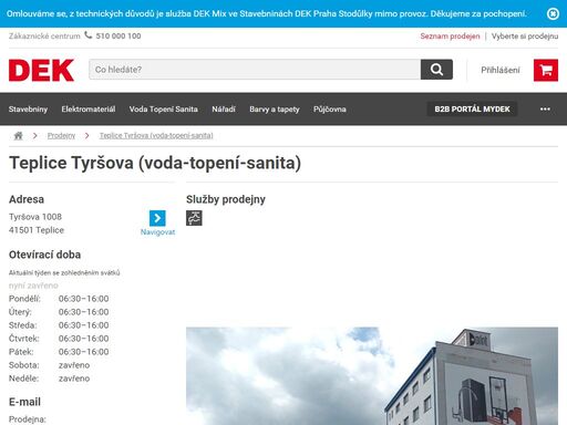 stavebniny dek teplice tyršova (voda-topení-sanita). přijeďte si vybrat, co potřebujete pro svou stavbu nebo rekonstrukci. služby a otevírací doba na prodejně teplice tyršova (voda-topení-sanita).