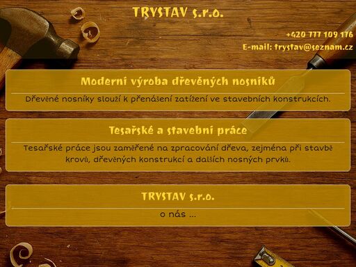 stránky firmy trystav zabívající se stavební činností a výrobou lisovaných krovů.