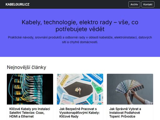 praktické návody, srovnání produktů a odborné rady v oblasti kabeláže, elektroinstalací, datových sítí a chytré domácnosti.