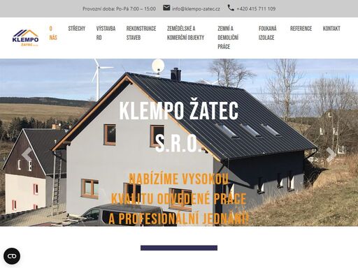 jsme specialisté na stavební práce, zejména pokrývačské, klempířské, zednické, zemní a demoliční.