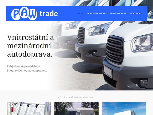 vnitrostátní a mezinárodní autodoprava. výroba plastových obalů.