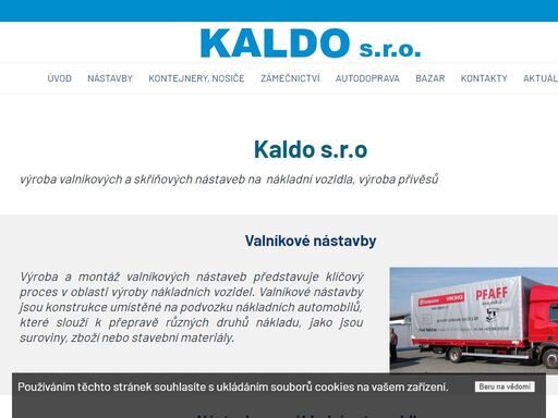 výroba valníkových a skříňových nástaveb na  nákladní vozidla, výroba přívěsů