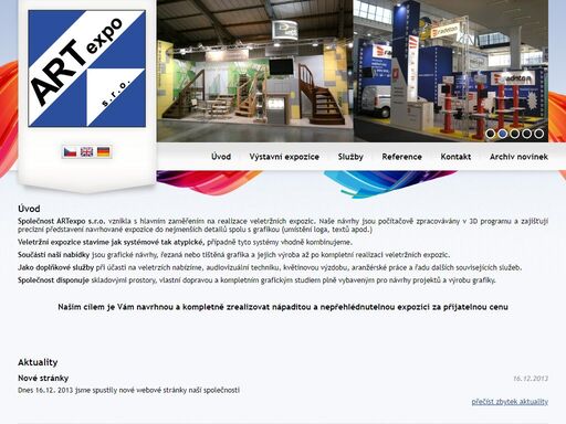 artexpo.cz. veletrhy, výstavy, návrhy expozic, návrhy a realizace veletržních expozic, návrhy veletržních expozic, 3d návrhy veletržních expozic, veletržní expozice, výstavní stánky, kompletní veletržní servis, realizace výstavních expozic, realizace výstavních stánků, audiovizuální technika, pronájem audiovizuální techniky, vizualizace 3d, grafika, tištěná grafika, grafické návrhy veletržních expozic, grafické návrhy reklamních ploch, veletržní prezentace, návrhy prezentací, vizitky, letáky, výroba veletržních stánků, výroba veletržních expozic, řezaná grafika, vybavení veletržních expozic, octanorm, alur, maxima, individuální expozice, zajištění výstav a veletrhů, pronájem veletržních expozic, výstavní stánek, návrh výstavní expozice, návrh výstavního stánku, typové expozice, levné výstaní expozice, levné výstavní stánky, typové veletržní expozice, zajištění zahraničních výstav a veletrhů, zelená úsporám, zateplení, polystyren, minerální vlna, sádrokarton, půdní vestavby, domácí video, přepis videa, dvd, vhs, video formáty.