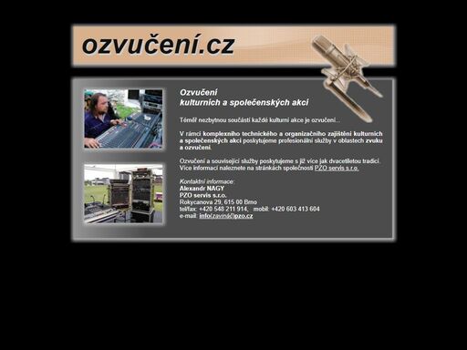 ozvučení.cz - profesionální ozvučení kulturních a společenských akcí.pódia, zvuk, osvětlení, ozvučení, lasershow, párty stany, zastřešení pódií, koncertní stany, open air akce, firemní prezentace, ozvučování akcí, koncertní osvětlení, zvukař, zajištění městských slavností.