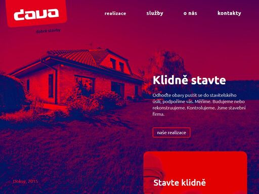 stavební firma dava cz provádí stavby a rekonstrukce pro soukromé i veřejné zákazníky.