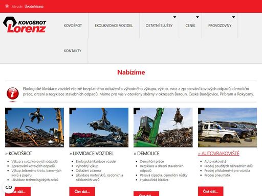 kovošrot lorenz, s.r.o. provozuje kovošrot, ekologickou likvidaci vozidel, likvidace technologických celků, a autovrakoviště. tel.: 602 283 825, email lorenz@lorenz-kovo.cz.