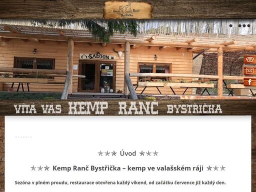 kemp ranč bystřička - kemp v samém srdci valašska. nabízíme ubytování v chatkách, stanech, karavanech a penzionu. naleznete u nás i občerstvení.