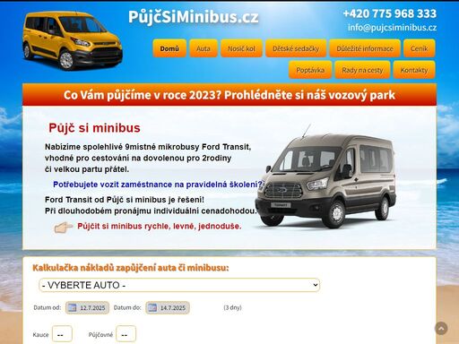půjčovna mikrobusů, minibusů, osobních aut. ford transit, škoda fabia, octavia, roomster. osobní přístup ke každému zákazníkovi. cesty po celé evropě.
