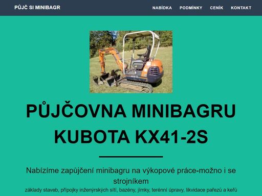 nabízíme zapůjčení minibagru na výkopové práce