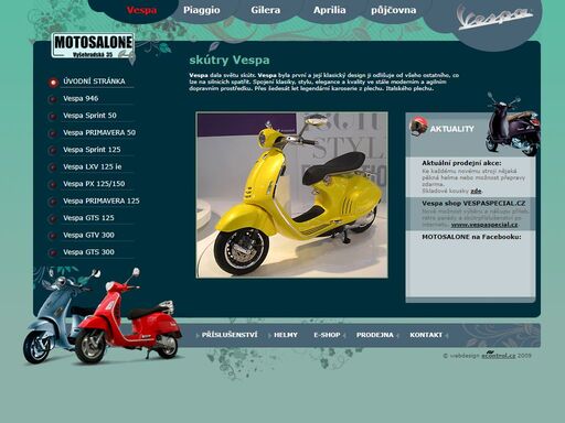  prodej skútrů vespa, piaggio, gilera, aprilia a scarabeo, helmy, příslušenství, doplňky, půjčovna skútrů. 