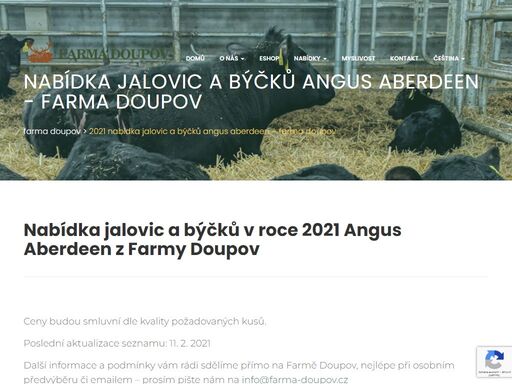 jsme menší farma a zabýváme se hlavně chovem, prodej a řízenou reprodukce skotu plemene angus aberdeen.