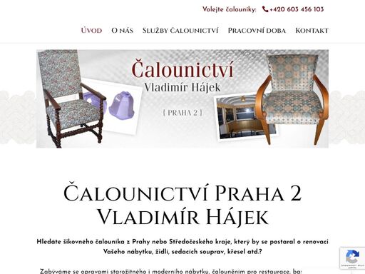 čalounictví praha 2 - vladimír hájek vám nabízí služby kvalitního čalouníka. provádíme opravy starožitného i moderního nábytku, čalounění pro restaurace, firmy, bary atd. jestliže potřebujete naše služby čalounictví, kontaktujte nás.