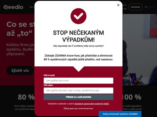 každou firmu jednou čeká výpadek it systému. buďte těmi, kdo jsou na to připraveni. vyřešte většinu it výpadků, ještě než nastanou. a ty zbylé opravte během minut.