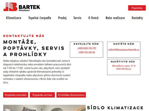 působíme na českém trhu v brně již 32 let a jsem spolehlivým dodavatelem a zprostředkovatelem klimatizační techniky. montáž, servis a návrh. klimatizace bartek