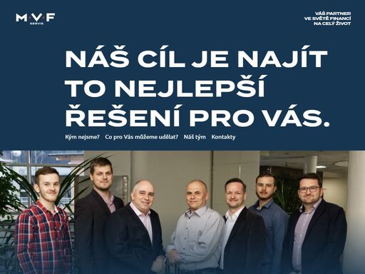 jsme společnost finančních poradců zaměřená na zajištění pojištění, hypoték, úvěrů a investičních produktů. fungujeme na bázi doporučení. nejsme multilevel ani jednorázoví prodejci pojištění.
