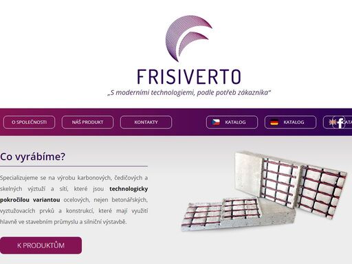 specializujeme se na výrobu karbonových, čedičových a skelných výztuží a sítí - technologicky pokročiloé varianty vyztužovacích prvků a konstrukcí.