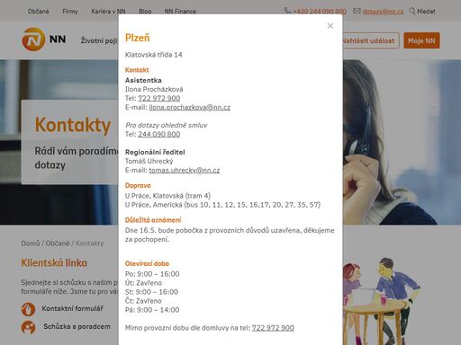 pobočka klatovská třída 14, plzeň. na našich obchodních místech jsme i nadále připraveni řešit požadavky klientů.