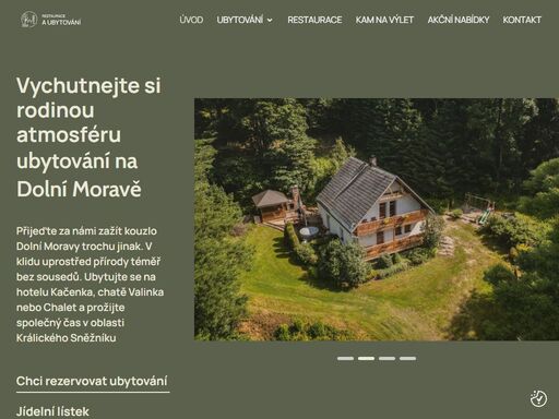 objevte komfortní ubytování v králíkách na dolní moravě! vyberte si z našich tří objektů - luxusní chata valinka, rodinná chata chalet a útulný hotel kačenka. ideální pro rodiny, přátele i milovníky klidu a přírody. rezervujte nyní a zažijte kouzlo králického sněžníku!